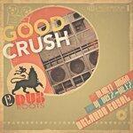 Слушать альбом - Good Crush (2018)
