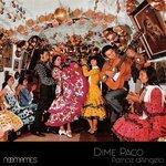 Слушать альбом - Dime Paco (2018)