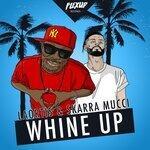 Слушать альбом - Whine Up (2018)