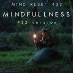 Слушать альбом - Mindfullness (2017)
