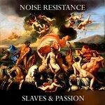 Слушать альбом - Slaves and Passion (2017)