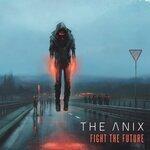 Слушать альбом - Fight The Future (2018)