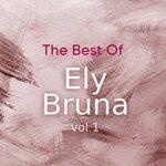 Слушать альбом - The Best of Ely Bruna, Vol 1 (2019)