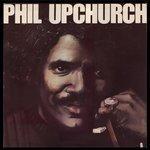 Слушать альбом - Phil Upchurch (2009)
