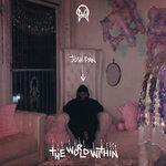 Слушать альбом - the world within (2018)