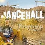Слушать альбом - Dancehall Prophecy (2018)