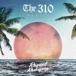 Слушать альбом - The 310, Pt. 2 (2018)