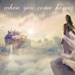 Слушать альбом - When You Come Home (2019)