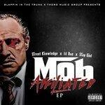 Слушать альбом - Mob Affiliated (2019)