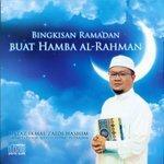 Слушать альбом - Bingkisan Ramadan Buat Hamba Al-Rahman (2018)