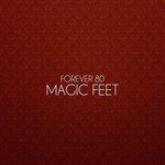 Слушать альбом - Magic Feet (2017)