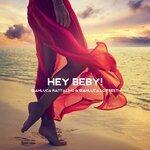 Слушать альбом - Hey Beby! (2019)