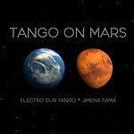 Слушать альбом - Tango on Mars (2019)