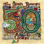 Слушать альбом - The Irish Rovers 50 Years - Vol. 2 (2014)