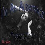Слушать альбом - I'm an Albatraoz: Tribute to Aron Chupa (2014)