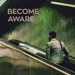 Become Aware (2018)