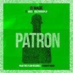 Слушать альбом - Patron (2018)