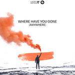 Слушать альбом - Where Have You Gone (Anywhere) (2018)