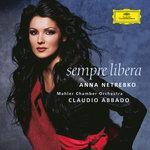 Слушать альбом - Anna Netrebko - Sempre libera (2004)