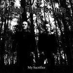 Слушать альбом - My Sacrifice (2018)