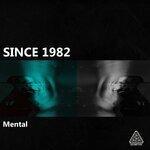 Слушать альбом - Mental (2019)