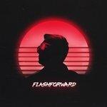 Слушать альбом - FLASHFORWARD (2018)