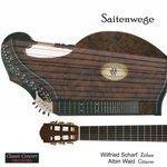 Слушать альбом - Saitenwege - Music for Zither and Guitar (2011)