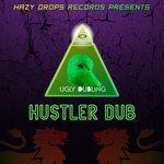 Слушать альбом - Hustler Dub (2018)