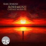 Слушать альбом - Adiemus II - Cantata Mundi (2019)