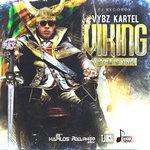 Слушать альбом - Viking (Vybz Is King) (2015)