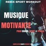 Слушать альбом - Musique Motivante Pour Courir, Sport & Fitness (Compilation Charts Workout 2018)