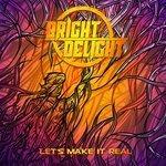 Слушать альбом - Let's Make It Real (2019)