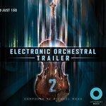 Слушать альбом - Electronic Orchestral Trailer, Vol. 2 (2018)