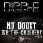 Слушать альбом - No Doubt We the Roughest  - EP (2012)