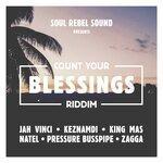 Слушать альбом - Count Your Blessings Riddim (2018)
