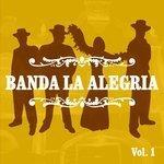 Слушать альбом - Banda la Alegría, Vol. 1 (2017)