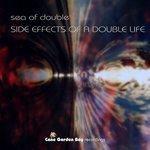 Слушать альбом - Side Effects of a Double Life (2017)