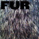 Слушать альбом - Fur (2018)