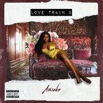 Слушать альбом - Love Train 2 (2019)