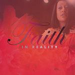 Слушать альбом - Faith In Reality (2018)