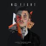 Слушать альбом - No Fight (2018)