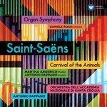 Слушать альбом - Saint-Saëns: Carnival of the Animals & Symphony No. 3, "Organ Symphony" (1999)