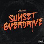 Слушать альбом - Sunset Overdrive Original Soundtrack: Best of Sunset Overdrive Music (2014)