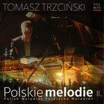 Слушать альбом - Polskie melodie, Vol. 2 (2017)