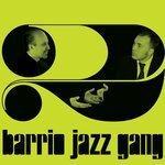Слушать альбом - Barrio Jazz Gang, Vol. 2 (2010)