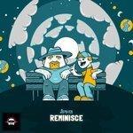Слушать альбом - Reminisce (2018)