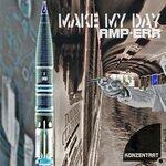 Слушать альбом - Make My Day (2019)
