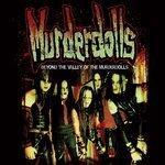 Слушать альбом - Beyond The Valley Of The Murderdolls (2002)