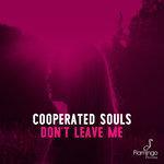 Слушать альбом - Don't Leave Me (2016)
