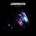 Слушать альбом - Luminous (2014)